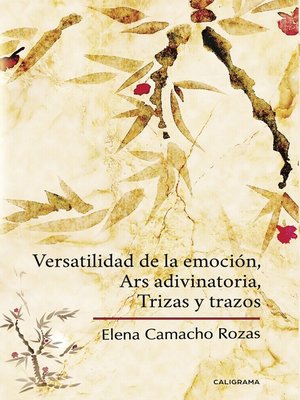 cover image of Versatilidad de la emoción, Ars adivinatoria, Trizas y trazos